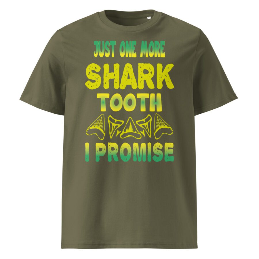 " Just One More Shark tooth I promise " Unisex organic cotton t-shirt - Image 8