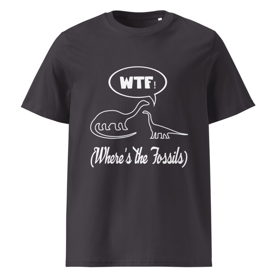 "WTF Where's The Fossils" - Unisex cotton t-shirt - Image 5
