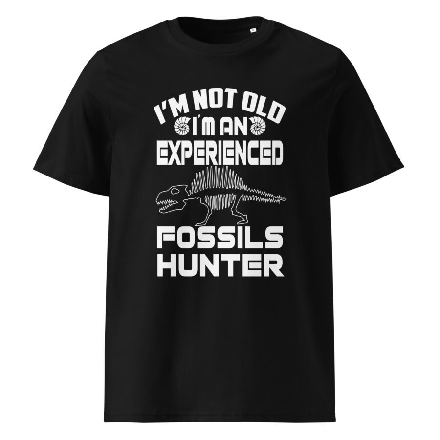 I'm Not Old, I'm an Experienced Fossils Hunter Unisex cotton t-shirt - Image 2
