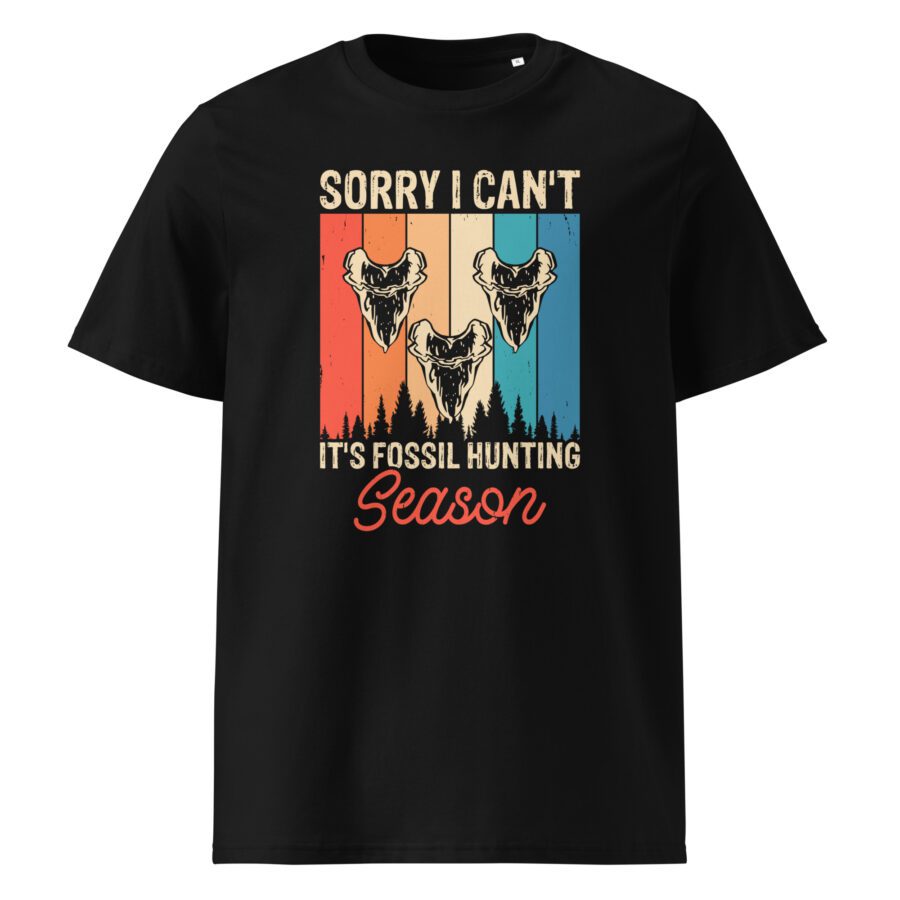 Sorry i can't it's fossil hunting season - Unisex cotton t-shirt - Image 2