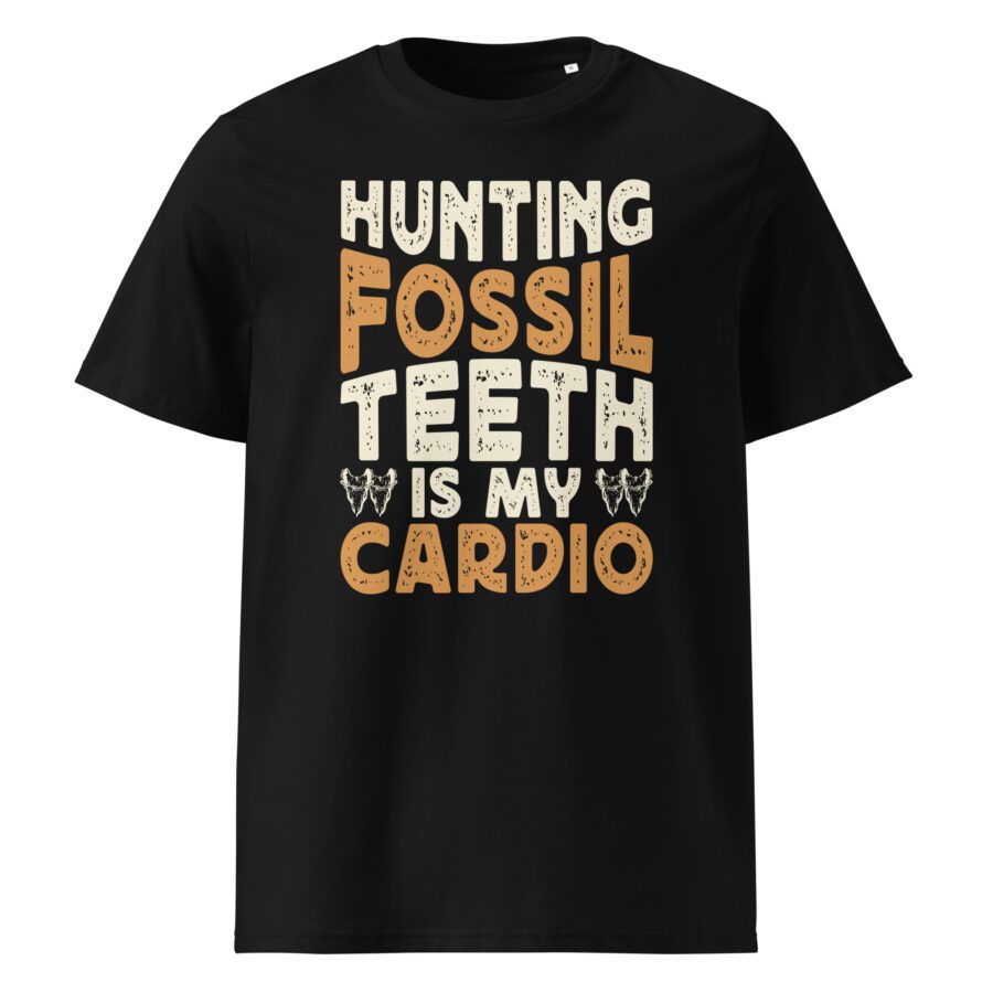 Hunting Fossil Teeth is My Cardio Unisex cotton t-shirt - Image 3