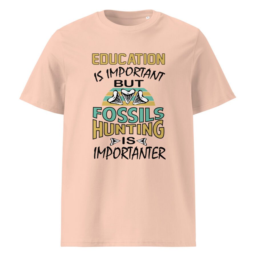 Education is Important but Fossil Hunting is Importanter Unisex cotton t-shirt - Image 8