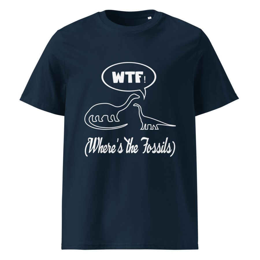 "WTF Where's The Fossils" - Unisex cotton t-shirt - Image 2