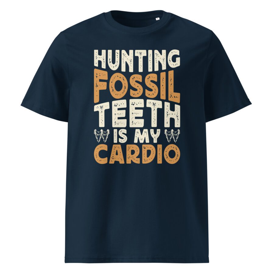Hunting Fossil Teeth is My Cardio Unisex cotton t-shirt