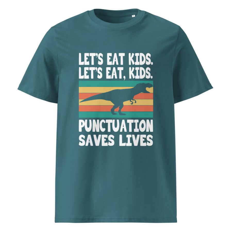 Let's Eat Kids. Let's Eat, Kids. Punctuation Saves Lives Unisex cotton t-shirt - Image 7