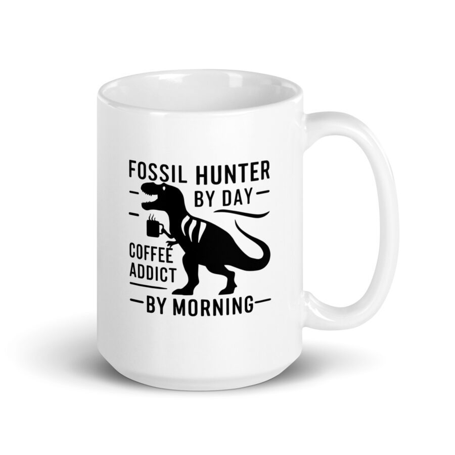 Fossils Hunter by Day, Coffee Addict by Morning - White mug - Image 3