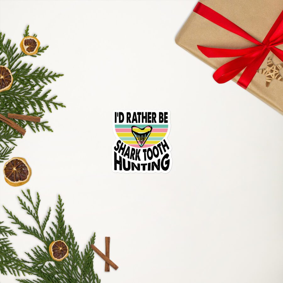 "I’d Rather Be Shark Tooth Hunting" Sticker - Image 3