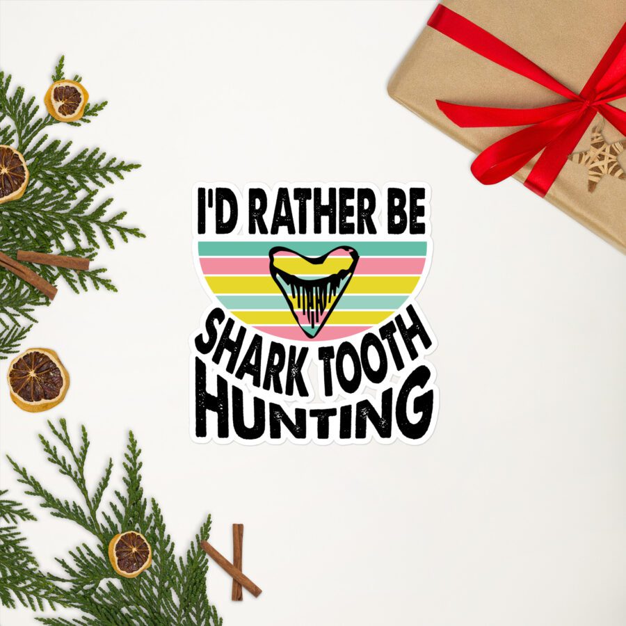 "I’d Rather Be Shark Tooth Hunting" Sticker - Image 6