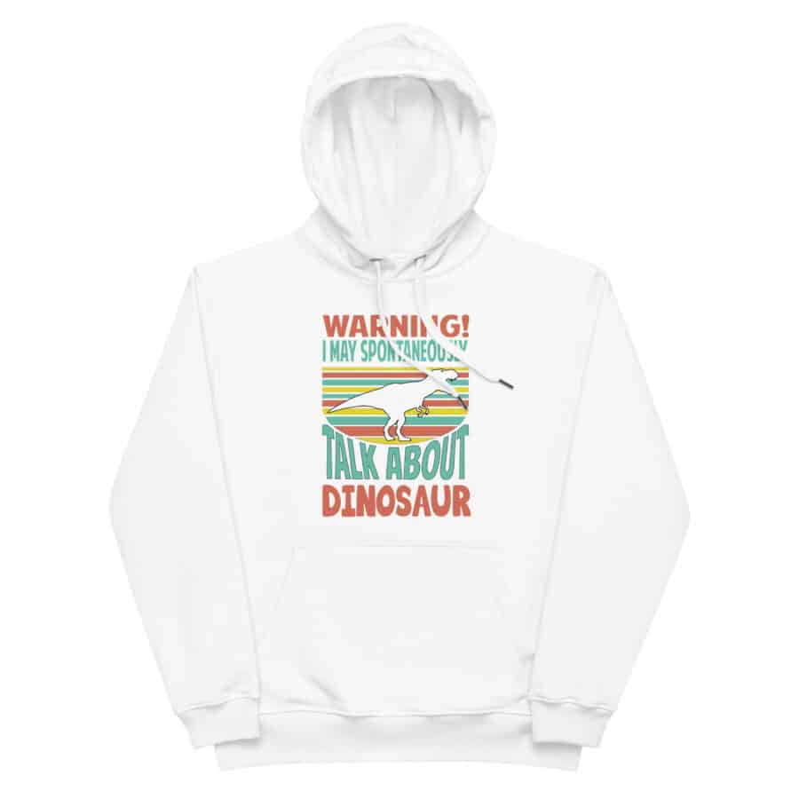 "Warning! I’m Spontaneously Talking About Dinosaur" Premium hoodie - Image 2